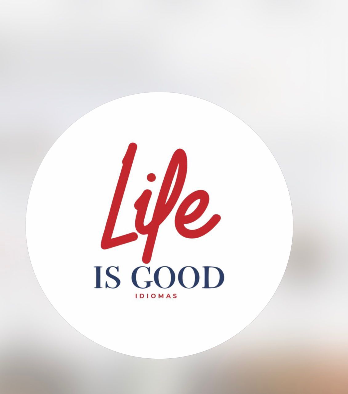 Life is Good Idiomas